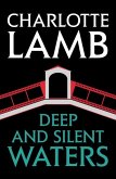 Deep and Silent Waters (eBook, ePUB) Deep and Silent Waters (eBook, ePUB)