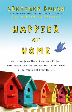 Happier at Home (eBook, ePUB) - Rubin, Gretchen