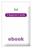 God: A Beginner's Guide Ebook Epub (eBook, ePUB)