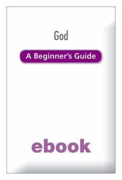 God: A Beginner's Guide Ebook Epub (eBook, ePUB) - Ogden, Caroline