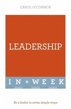Leadership In A Week (eBook, ePUB) - O'Connor, Carol