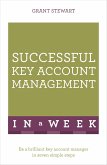 Successful Key Account Management In A Week (eBook, ePUB)