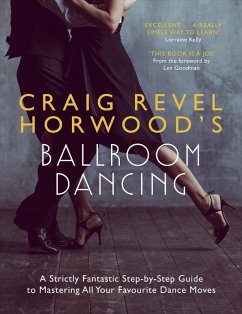 Craig Revel Horwood's Ballroom Dancing (eBook, ePUB) - Horwood, Craig Revel