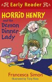 Horrid Henry and the Demon Dinner Lady (eBook, ePUB)