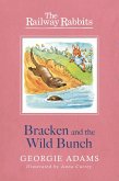 Bracken and the Wild Bunch (eBook, ePUB)