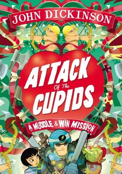 Attack of the Cupids (eBook, ePUB) - Dickinson, John