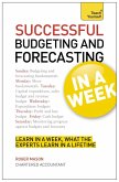 Successful Budgeting and Forecasting in a Week: Teach Yourself (eBook, ePUB)