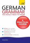 German Grammar You Really Need To Know: Teach Yourself (eBook, ePUB)