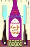 With Bold Knife and Fork (eBook, ePUB)