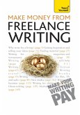 Make Money From Freelance Writing (eBook, ePUB)