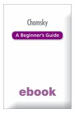 Chomsky A Beginner's Guide (eBook, ePUB)