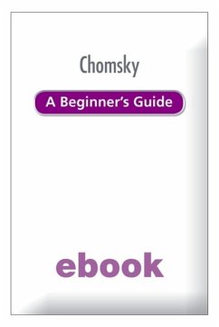 Chomsky A Beginner's Guide (eBook, ePUB) - Dean, Michael