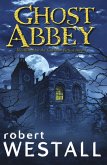 Ghost Abbey (eBook, ePUB)