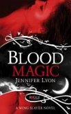 Blood Magic: A Rouge Paranormal Romance (eBook, ePUB)