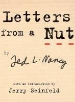 Letters From A Nut (eBook, ePUB) - Nancy, Ted L