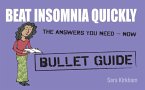 Beat Insomnia Quickly: Bullet Guides (eBook, ePUB)
