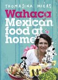 Wahaca - Mexican Food at Home (eBook, ePUB)