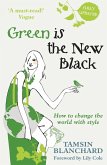 Green is the New Black (eBook, ePUB)
