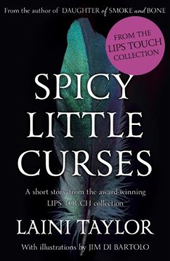 Spicy Little Curses Such as These: An eBook Short Story from Lips Touch (eBook, ePUB) - Taylor, Laini