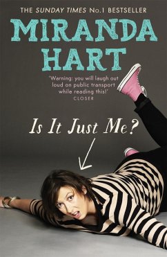 Is It Just Me? (eBook, ePUB) - Hart, Miranda