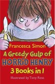 A Greedy Gulp of Horrid Henry 3-in-1 (eBook, ePUB)