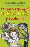 A Monster Helping of Horrid Henry 3-in-1 (eBook, ePUB)