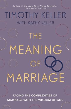 The Meaning of Marriage (eBook, ePUB) - Keller, Timothy