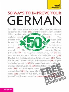 50 Ways to Improve your German: Teach Yourself (eBook, ePUB) - Klovekorn-Ward, Sieglinde