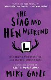 The Stag and Hen Weekend (eBook, ePUB)