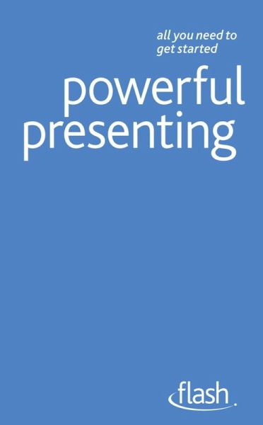 Powerful Presenting: Flash (eBook, ePUB) Powerful Presenting: Flash (eBook, ePUB)