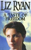A Taste of Freedom (eBook, ePUB) A Taste of Freedom (eBook, ePUB)