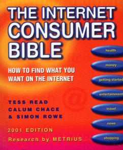 The Internet Consumer Bible (eBook, ePUB) - Read, Tess; Chace, Calum; Rowe, Simon