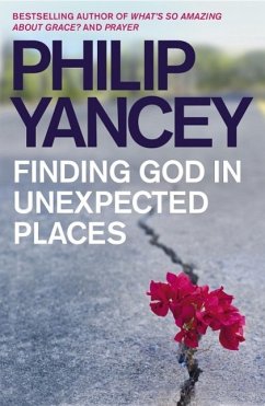 Finding God in Unexpected Places (eBook, ePUB) - Yancey, Philip