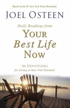 Daily Readings from Your Best Life Now (eBook, ePUB) - Osteen, Joel