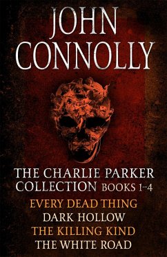 The Charlie Parker Collection 1-4 (eBook, ePUB) - Connolly, John