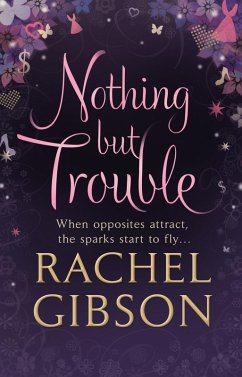 Nothing but Trouble (eBook, ePUB) - Gibson, Rachel