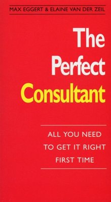 The Perfect Consultant (eBook, ePUB) - Eggert, Max And van der Zeil