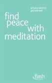 Find Peace with Meditation: Flash (eBook, ePUB)