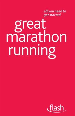 Great Marathon Running: Flash (eBook, ePUB) - Rogers, Tim