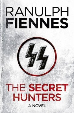 The Secret Hunters (eBook, ePUB) - Fiennes, Ranulph
