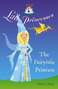 Cover Little Princesses: The Fairytale Princess (eBook, ePUB)