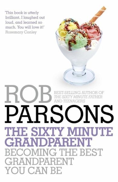 The Sixty Minute Grandparent (eBook, ePUB)