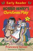 Horrid Henry's Christmas Play (eBook, ePUB)