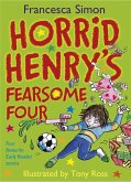 Horrid Henry's Fearsome Four (eBook, ePUB)