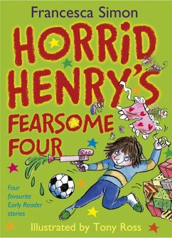 Horrid Henry's Fearsome Four (eBook, ePUB) - Simon, Francesca