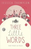 Three Little Words (eBook, ePUB)