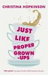 Just Like Proper Grown-Ups (eBook, ePUB) - Bild 1