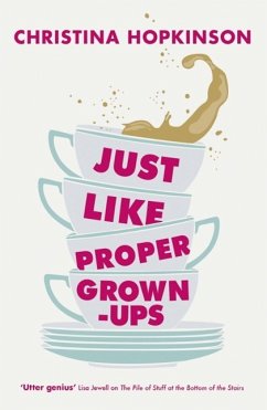 Just Like Proper Grown-Ups (eBook, ePUB) - Hopkinson, Christina