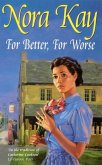 For Better, For Worse (eBook, ePUB)