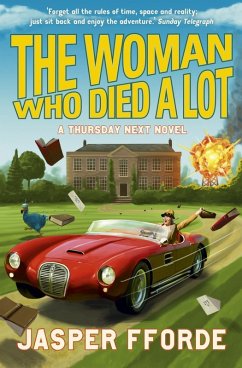 The Woman Who Died a Lot (eBook, ePUB) - Fforde, Jasper